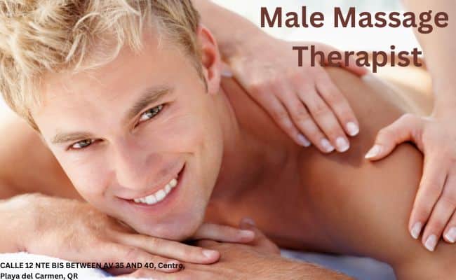 Best Gay Massage in Playa del Carmen, Male Massage Therapist
