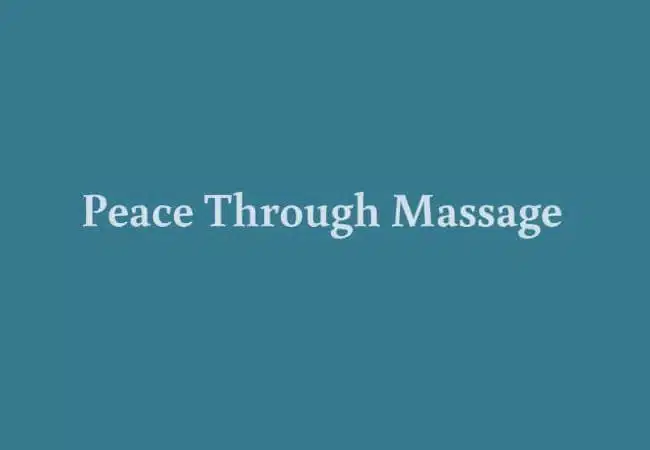 Peace Through Massage