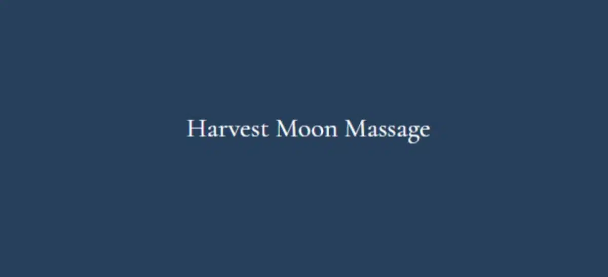 Harvest Moon Massage